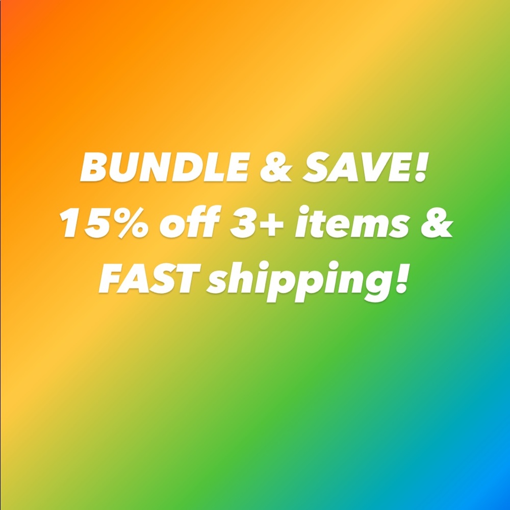 BUNDLE & SAVE!